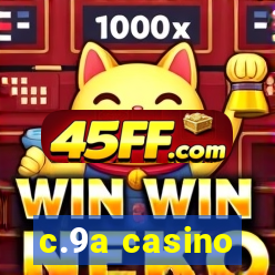 c.9a casino